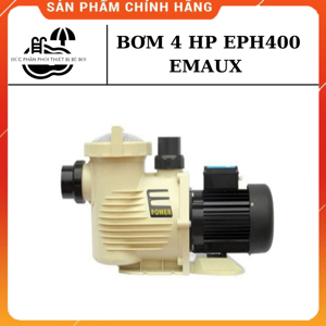 Máy bơm hồ bơi EMAUX EPH 400 4HP 220V