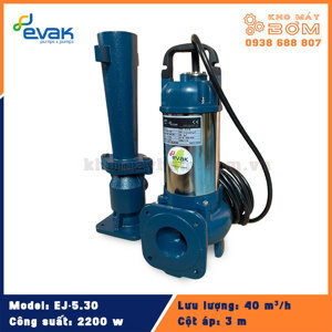 Máy bơm sục khí chìm Evak EJ-5.30 3HP