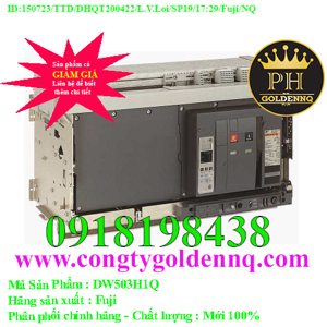 Máy cắt không khí ACB Fuji DW503H1Q