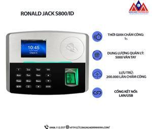 Máy chấm công vân tay thẻ cảm ứng Ronald Jack S800