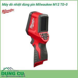 Máy dò nhiệt Milwaukee M12 TD-0