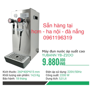 Máy đun nước áp suất cao YUBANN YB-Z200