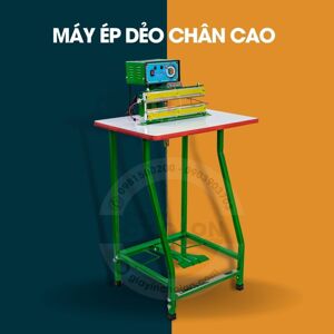 Máy ép dẻo chân cao