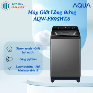 Máy giặt Aqua 9.5 kg AQW-FR95HT.S