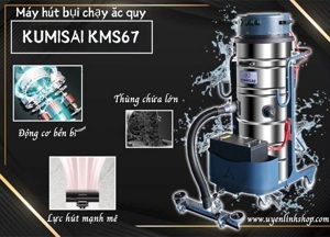 Máy hút bụi công nghiệp chạy acquy Kumisai KMS67