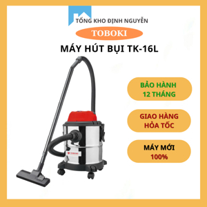 Máy hút bụi công nghiệp khô và ướt Toboki TK-16L (16 lít)