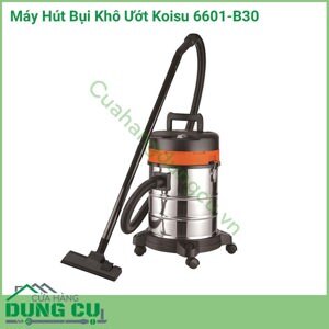 Máy hút bụi khô ướt Koisu 6601-B30 - 30 lít