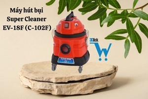 Máy hút bụi Super Cleaner EV-18F