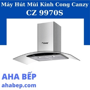 Máy hút mùi Canzy CZ-9970S