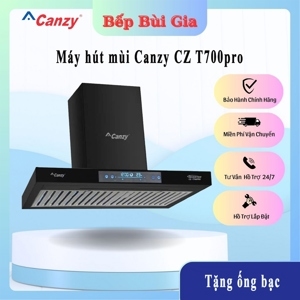 Máy hút mùi Canzy CZ T700pro