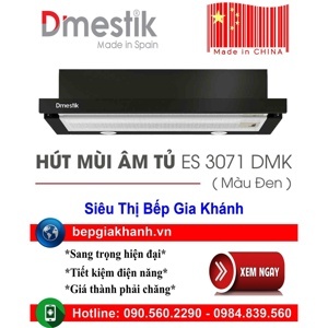 Máy hút mùi Dmestik Classico ES 3071 DMK