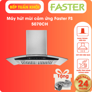 Máy hút mùi Faster FS 5070 CH