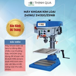 Máy khoan bàn có ta rô Z4116G