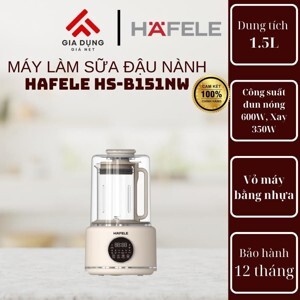 Máy làm sữa hạt Hafele HS-B151NW