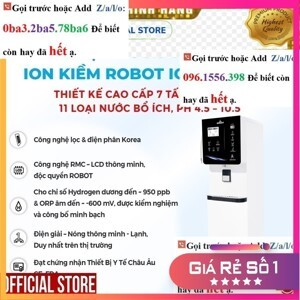 Máy lọc nước Ion kiềm Robot ionKing 711