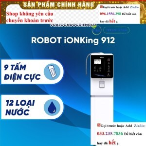 Máy lọc nước Ion kiềm Robot ionKing 912