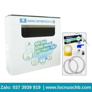 Máy lọc nước Nano Geyser Eco H9