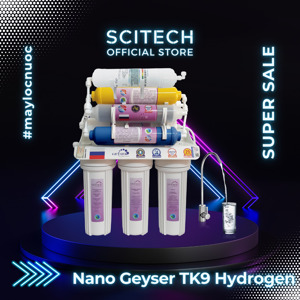 Máy lọc nước Nano Geyser TK9 Hydrogen