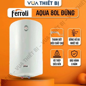 Bình nóng lạnh gián tiếp Ferroli Aqua store E - 80 lít, đứng