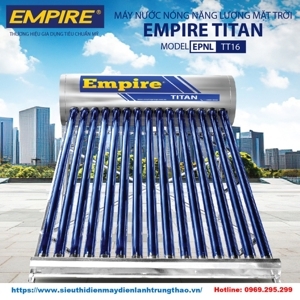 Máy nước nóng năng lượng mặt trời Empire Titan 160 lít TT1516