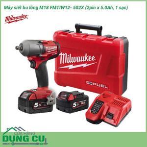 Máy siết bu lông Milwaukee M18 FMTIW12-502X