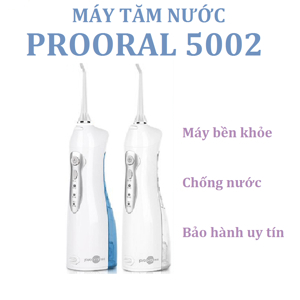 Máy tăm nước Prooral 5002