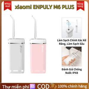 Máy tăm nước Xiaomi Enpuly M6 Plus