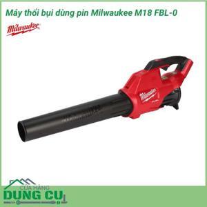 Máy thổi bụi Milwaukee M18 FBL-0