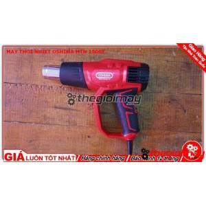 Máy thổi nhiệt Oshima MTN 1500T