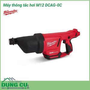 Máy thông tắc hơi Milwaukee M12 DCAG-0C