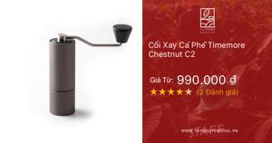 Máy xay cà phê cầm tay Chestnut C2