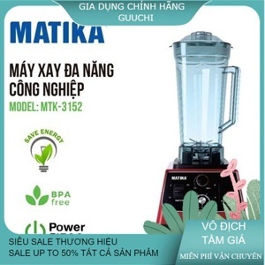 Máy xay sinh tố công nghiệp Matika MTK-3152