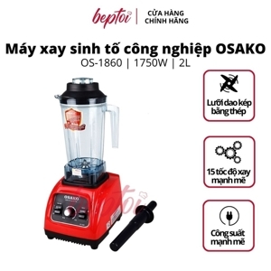 Máy xay sinh tố công nghiệp Osako OS-1860