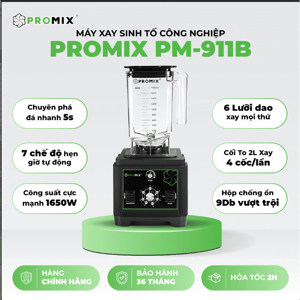 Máy xay sinh tố công nghiệp Promix PM-911B