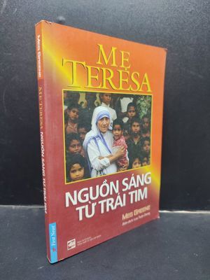 Mẹ Teresa - Nguồn sáng từ trái tim - Meg Greene