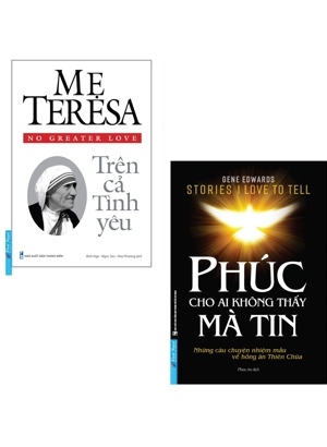 Mẹ Teresa - Trên cả tình yêu - Thomas Moore
