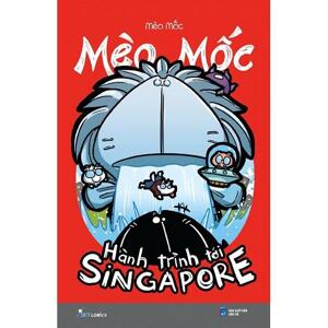 Mèo mốc - Hành trình tới Singapore