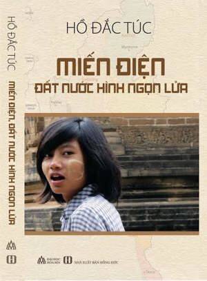 Miến Điện - Đất Nước Hình Ngọn Lửa