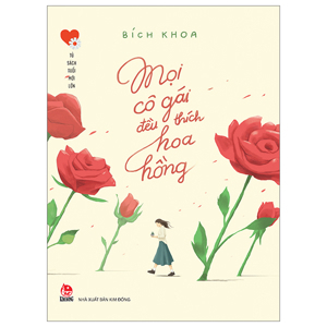 Mọi Cô Gái Đều Thích Hoa Hồng