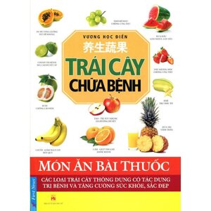 Món ăn bài thuốc - Trái cây chữa bệnh