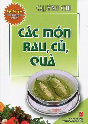 Món Ăn Được Nhiều Người Yêu Thích Các Món Rau Củ Quả