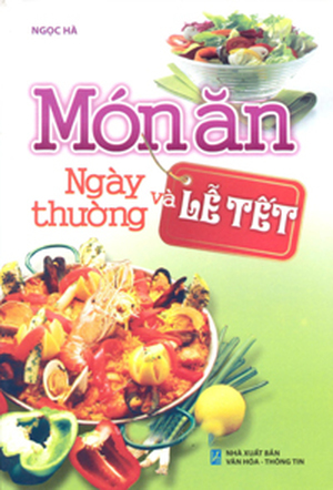 Món ăn ngày thường và lễ tết