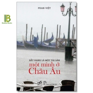 Một mình ở châu Âu - Phan Việt