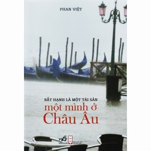 Một mình ở châu Âu - Phan Việt