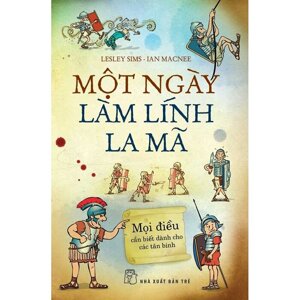 MỘT NGÀY LÀM LÍNH LA MÃ