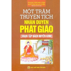 Một Trăm Truyện Tích Nhân Duyên Phật Giáo