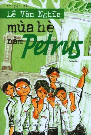 Mùa hè năm Petrus - Lê Văn Nghĩa