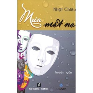 Mưa mặt nạ - Nhật Chiêu