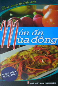 Mùa nào thức nấy - Món ăn mùa đông