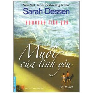 Muối của tình yêu - Sarah Dessen